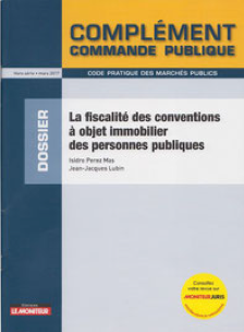 La fiscalité des conventions à object immobilier des personnes publiques